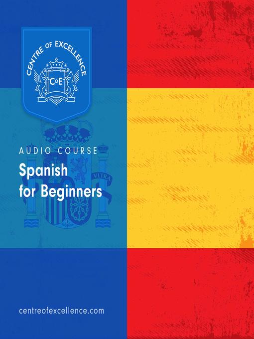 Title details for Spanish for Beginners by Centre of Excellence - Available